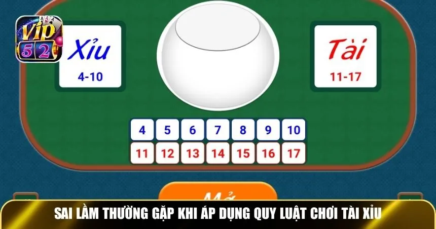 Sai lầm thường gặp khi áp dụng quy luật chơi tài xỉu